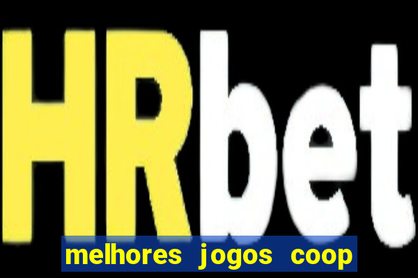 melhores jogos coop local pc